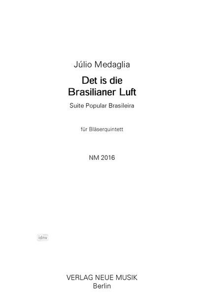 Det is die Brasilianer Luft für Bläserquintett