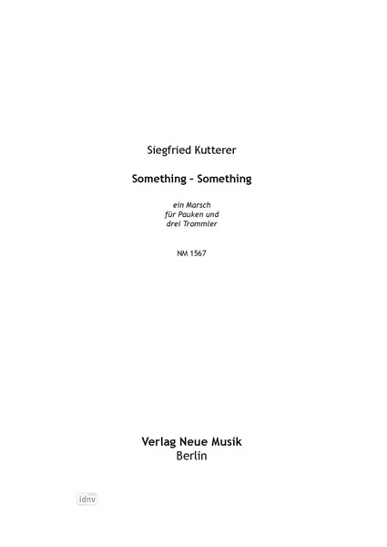 Something - Something für Pauken und drei Trommler (2009/16)