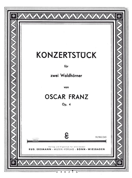 Konzertstück Op. 4 für 2 Waldhörner mit Klavier Konzertstück Op. 4 für 2 Waldhörner mit Klavier