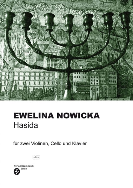 Hasida für zwei Violinen, Cello und Klavier (2013) Hasida für zwei Violinen, Cello und Klavier (2013)