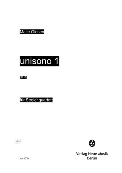 unisono 1 für Streichquartett (2013)