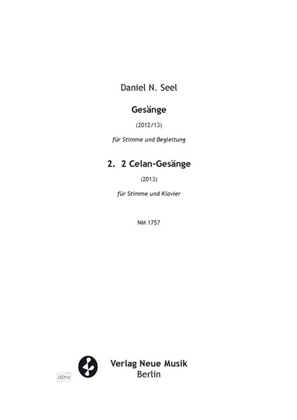 Celan-Gesänge für Stimme und Klavier (2012)