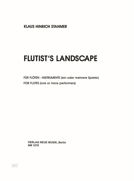 Flutist's Landscape Für Flöten-Instrumente (ein oder mehrere Spieler) (1979/82)