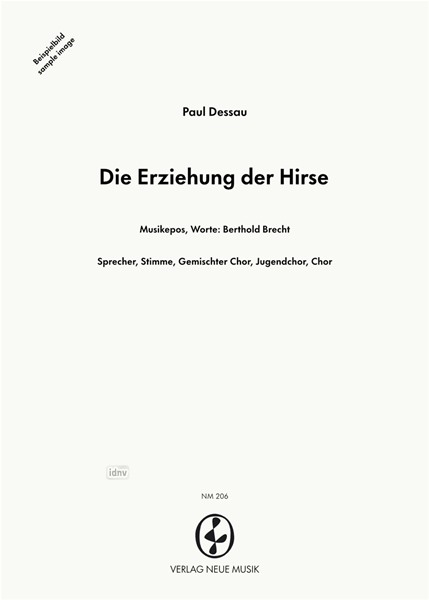 Die Erziehung der Hirse für Sprecher, Bariton, gemischten Chor, Jugendchor und Orchester (1952)