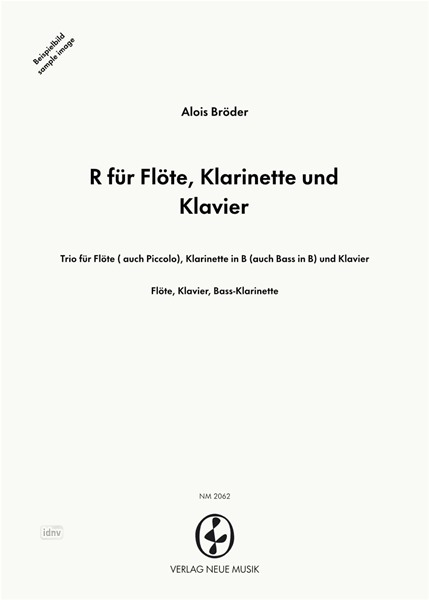 R für Flöte ( auch Piccolo), Klarinette in B (auch Bass in B) und Klavier (1990)