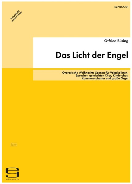 Das Licht der Engel für Vokalsolisten, Sprecher, gemischten Chor, Kinderchor, Kammerorchester und große Orgel (2000)