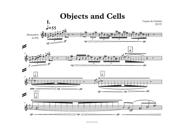 Objects and Cells für Altsaxophon solo (2015) Objects and Cells für Altsaxophon solo (2015)