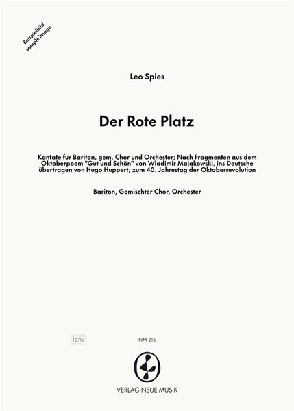 Der Rote Platz für Bariton, gem. Chor und Orchester (1957)