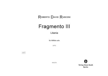 Fragmento III für Altflöte solo (2015)