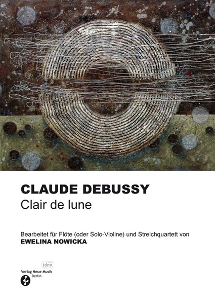 Clair de lune Bearbeitet für Flöte (oder Solo-Violine) und Streichquartett