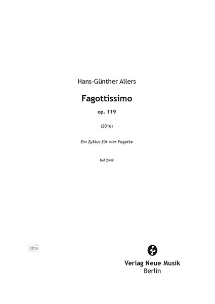 Fagottissimo für vier Fagotte op. 119 (2016)