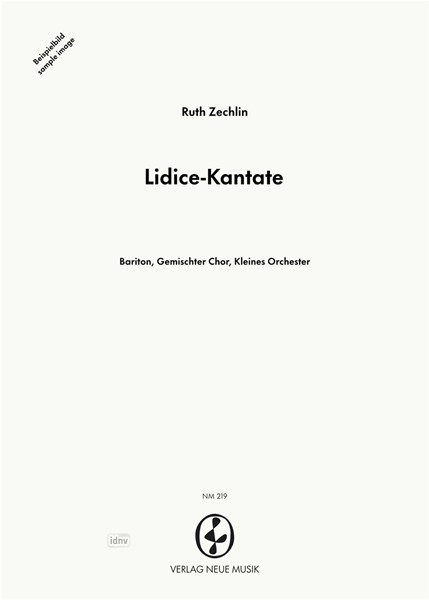 Lidice-Kantate für Bariton-Solo, gemischten Chor und kleines Orchester