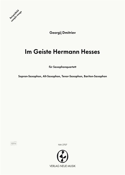 Im Geiste Hermann Hesses für Saxophonquartett Im Geiste Hermann Hesses für Saxophonquartett