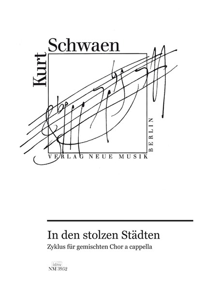 In den stolzen Städten für gemischten Chor a cappella (1970-72)