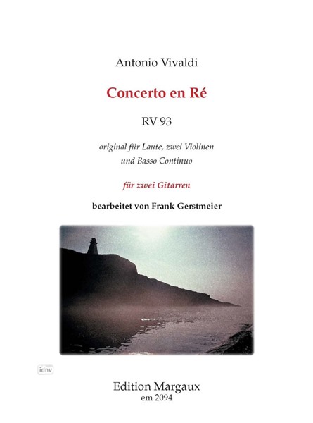 Concerto en Ré für zwei Gitarren RV 93 Concerto en Ré für zwei Gitarren RV 93