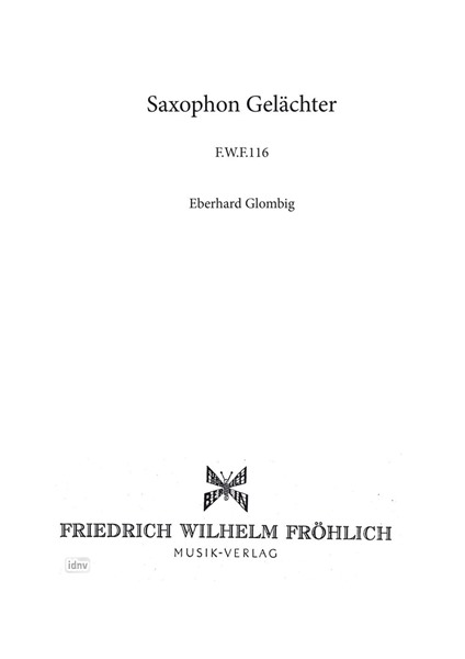 Saxophon Gelächter für Altsaxophon und Klavier Saxophon Gelächter für Altsaxophon und Klavier