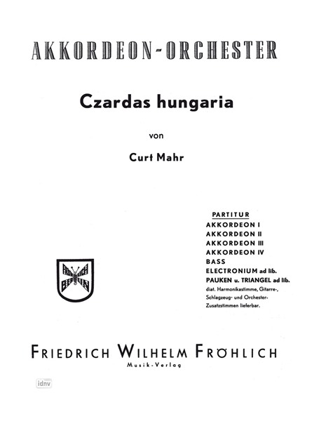 Czardas Hungaria für Akkordeon-Orchester Czardas Hungaria für Akkordeon-Orchester