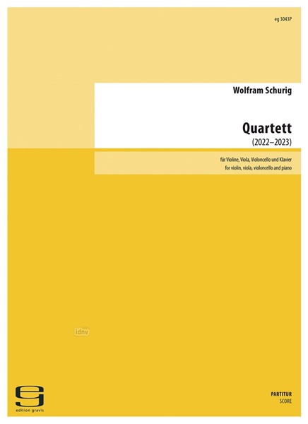 Quartett für Violine, Viola, Violoncello und Klavier (2022/23) Quartett für Violine, Viola, Violoncello und Klavier (2022/23)