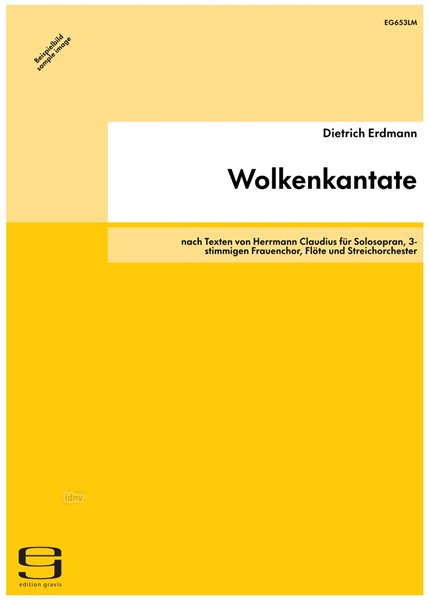 Wolkenkantate für Solosopran, 3-stimmigen Frauenchor, Flöte und Streichorchester (1957) Wolkenkantate für Solosopran, 3-stimmigen Frauenchor, Flöte und Streichorchester (1957)