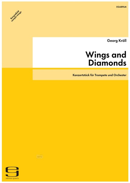 Wings and Diamonds für Trompete und Orchester (1999) Wings and Diamonds für Trompete und Orchester (1999)