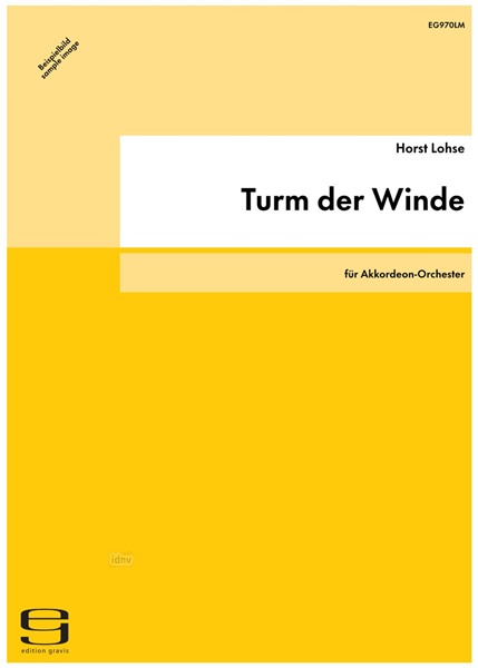 Turm der Winde für Akkordeon-Orchester (2005) Turm der Winde für Akkordeon-Orchester (2005)