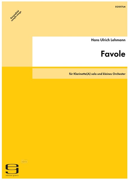 Favole für Klarinette(A) solo und kleines Orchester (2005/06) Favole für Klarinette(A) solo und kleines Orchester (2005/06)