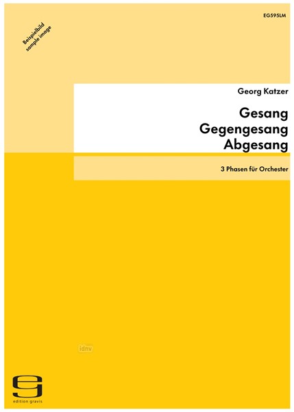 Gesang–Gegengesang–Abgesang für Orchester (1998) Gesang–Gegengesang–Abgesang für Orchester (1998)