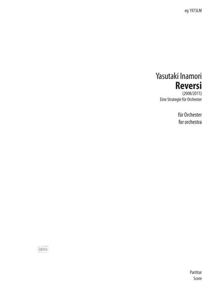 Reversi. Eine Strategie für Orchester (2008/2011) Reversi. Eine Strategie für Orchester (2008/2011)