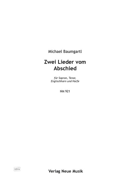 Zwei Lieder vom Abschied für Sopran, Tenor, Englischhorn und Harfe Zwei Lieder vom Abschied für Sopran, Tenor, Englischhorn und Harfe