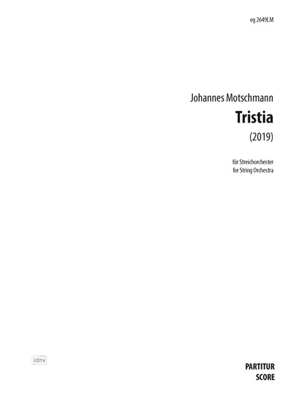 Tristia für Streichorchester (2019) Tristia für Streichorchester (2019)