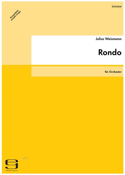 Rondo für Orchester op. 96 (postum) (1927) Rondo für Orchester op. 96 (postum) (1927)