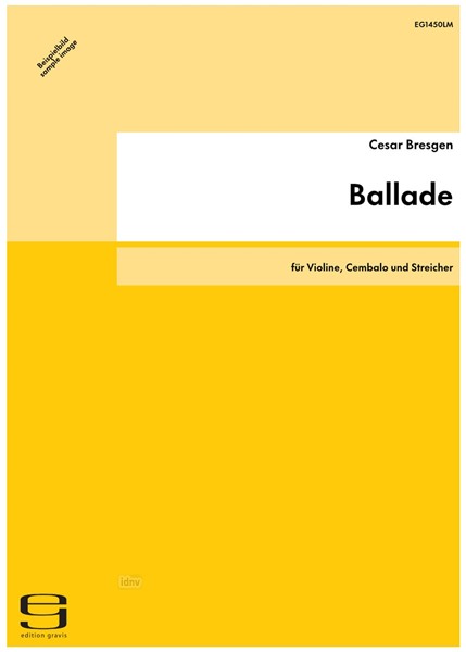 Ballade für Violine, Cembalo und Streicher (1981) Ballade für Violine, Cembalo und Streicher (1981)