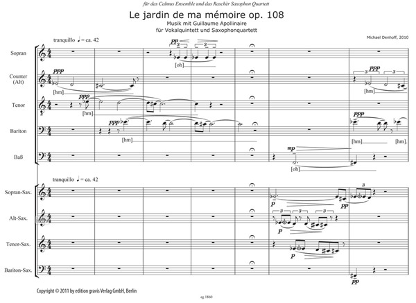 Le jardin de ma mémoire UT für Vokalquintett und Saxophonquartett op. 108 (2010) Le jardin de ma mémoire UT für Vokalquintett und Saxophonquartett op. 108 (2010)
