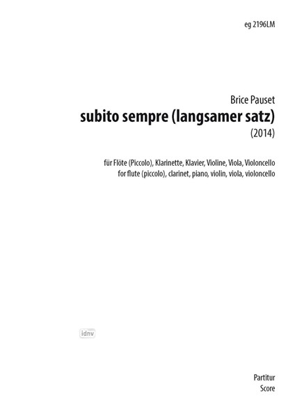 subito sempre (langsamer satz) für Sextett (2014) subito sempre (langsamer satz) für Sextett (2014)