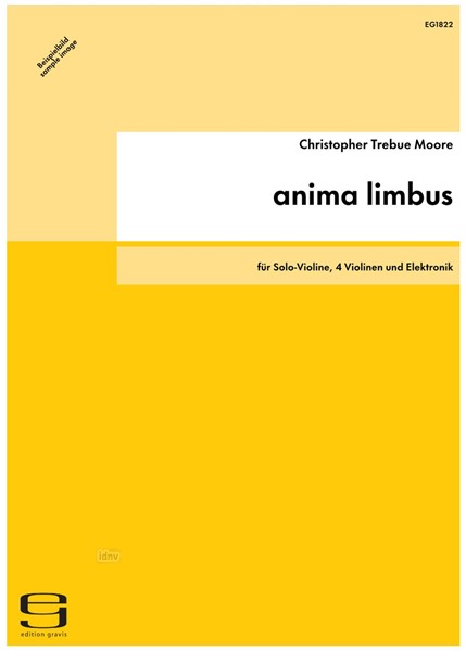 anima limbus für Solo-Violine, 4 Violinen und Elektronik (2006)