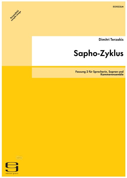 Sappho-Zyklus für Sprecherin, Sopran und Kammerensemble (2006) Sappho-Zyklus für Sprecherin, Sopran und Kammerensemble (2006)