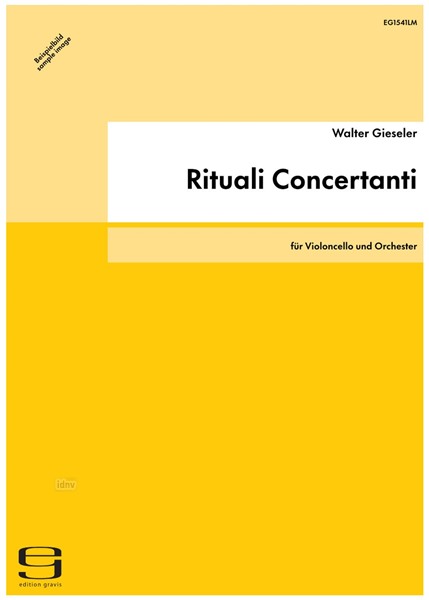 Rituali Concertanti für Violoncello und Orchester (1977) Rituali Concertanti für Violoncello und Orchester (1977)