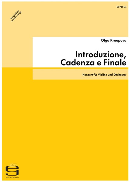 Introduzione, Cadenza e Finale für Violine und Orchester (1996) Introduzione, Cadenza e Finale für Violine und Orchester (1996)