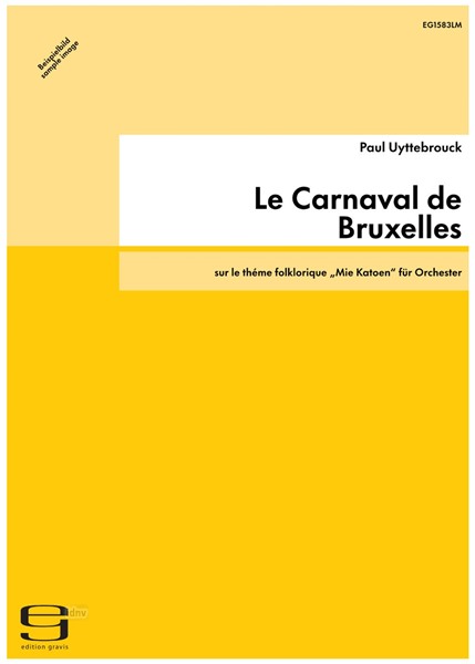 Le Carnaval de Bruxelles für Orchester (1979) Le Carnaval de Bruxelles für Orchester (1979)