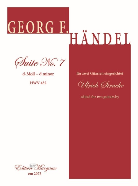 Suite No. 7 für 2 Gitarren d-Moll HWV 432 Suite No. 7 für 2 Gitarren d-Moll HWV 432