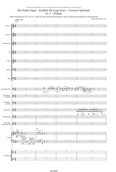 Der siebte Engel - Kaddish für Luigi Nono für sieben Singstimmen, sechs Kontrabassinstrumente, Harfe, Schlagzeug und Orgel-Solo (Intonationen) Der siebte Engel - Kaddish für Luigi Nono für sieben Singstimmen, sechs Kontrabassinstrumente, Harfe, Schlagzeug und Orgel-Solo (Intonationen)