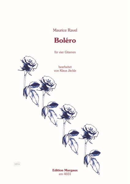 Bolero für vier Gitarren Bolero für vier Gitarren