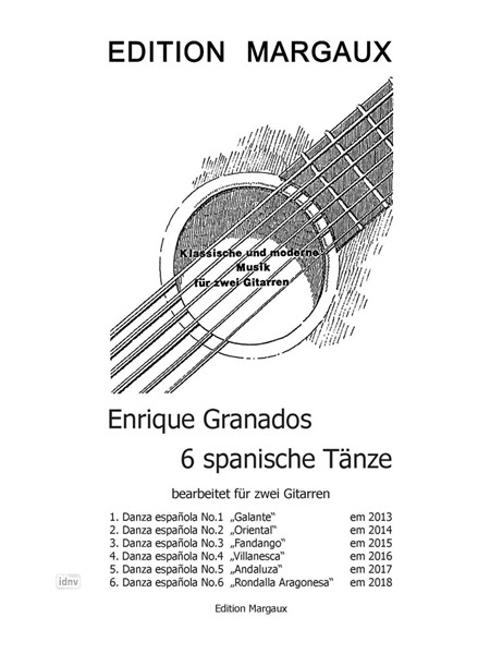 Danza espagñola No. 1: Galante für 2 Gitarren Danza espagñola No. 1: Galante für 2 Gitarren