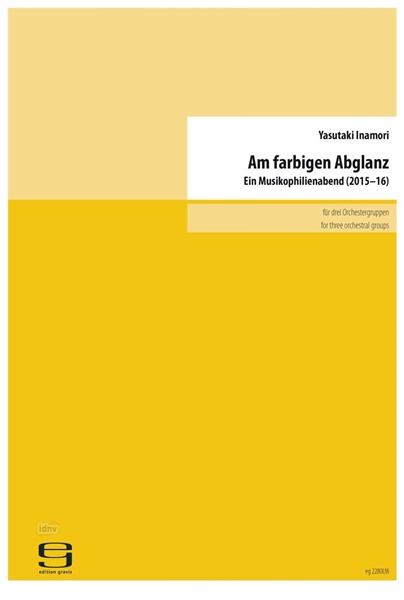Am farbigen Abglanz für Orchester (2016) Am farbigen Abglanz für Orchester (2016)