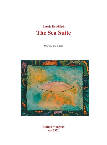 The Sea Suite for Flute and Guitar The Sea Suite for Flute and Guitar