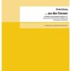 ...aus den Sternen für Sopran, Tenor, Bass, gemischten Chor und Orchester (2022)