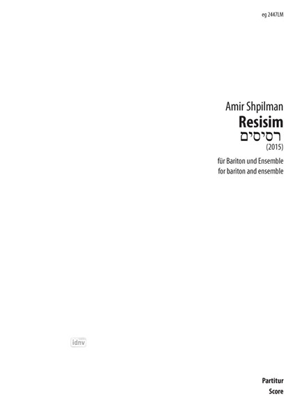 Resisim für Ensemble (2015) Resisim für Ensemble (2015)