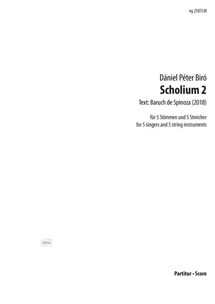 Scholium 2 für fünf Sänger und fünf Streicher (2018) Scholium 2 für fünf Sänger und fünf Streicher (2018)