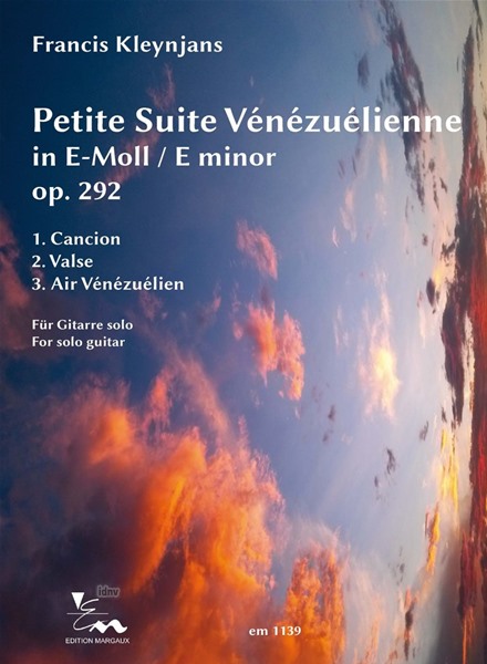 Petite Suite Venezuelienne für Gitarre solo e-Moll op. 292