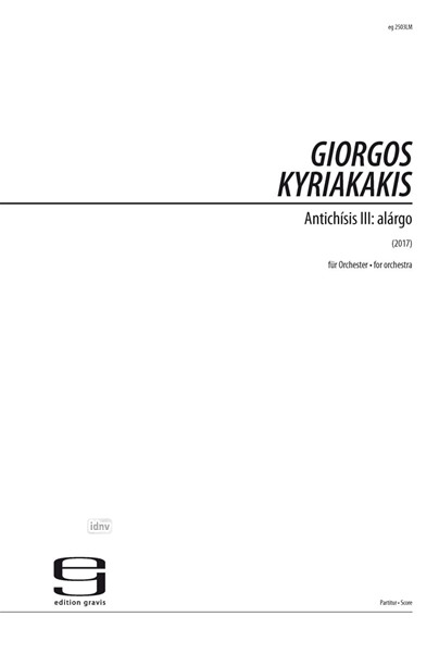 Antichisis III: alárgo für Orchester (2017) Antichisis III: alárgo für Orchester (2017)